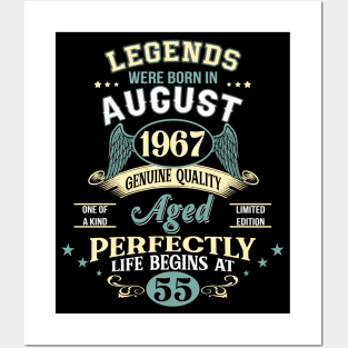 55th Birthday Decoration Legends Were Born In August 1967 55 years old Posters and Art
